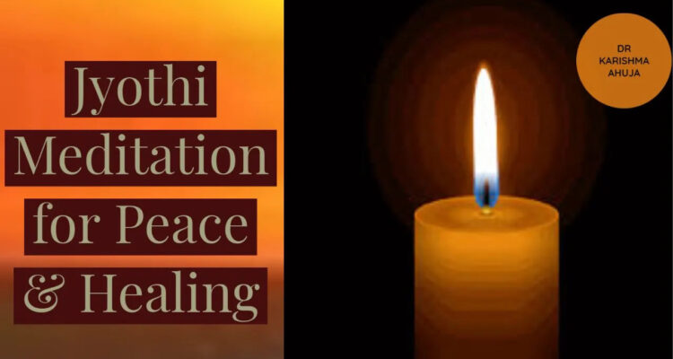 Jyothi Meditation for Peace, Positivity & Healing I Dr Karishma Ahuja