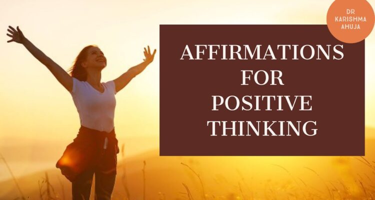 Affirmations for Positive thinking