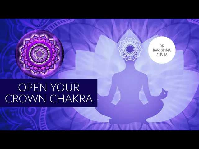 Crown Chakra Healing Guided Meditation I Dr Karishma Ahuja