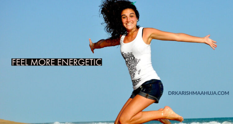 How to feel more energetic and enthusiastic