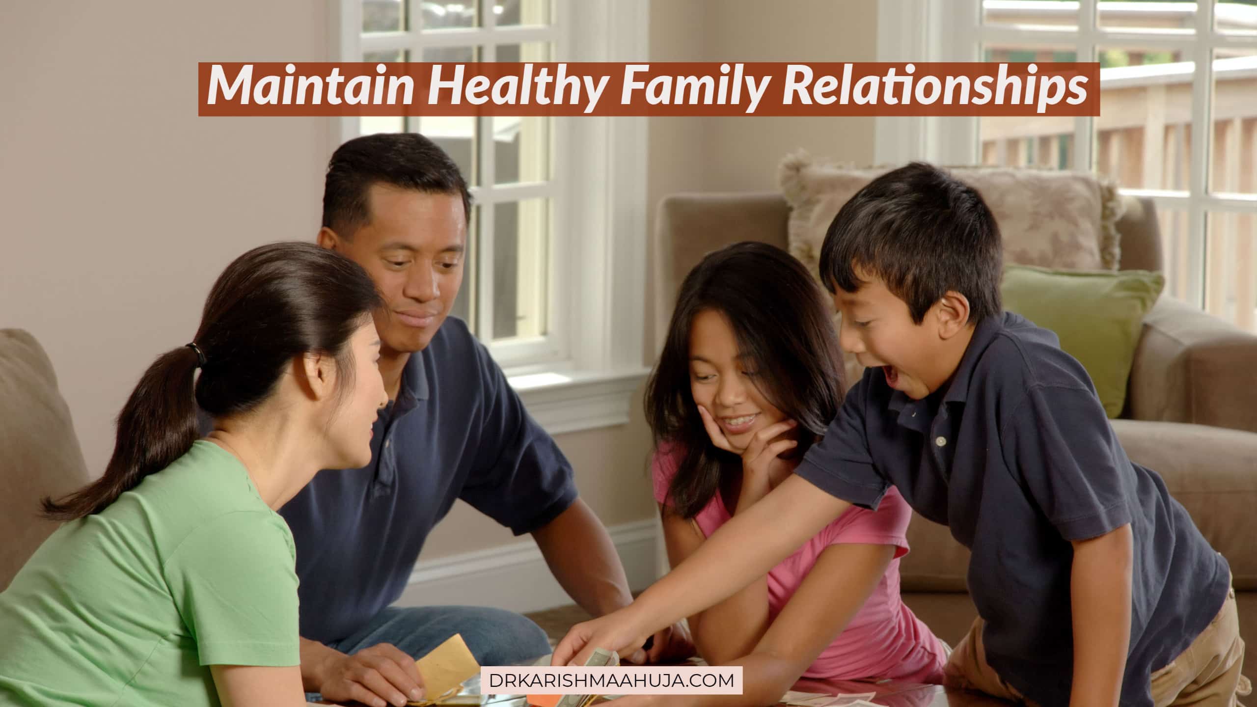 Maintain healthy family relationships in the Pandemic