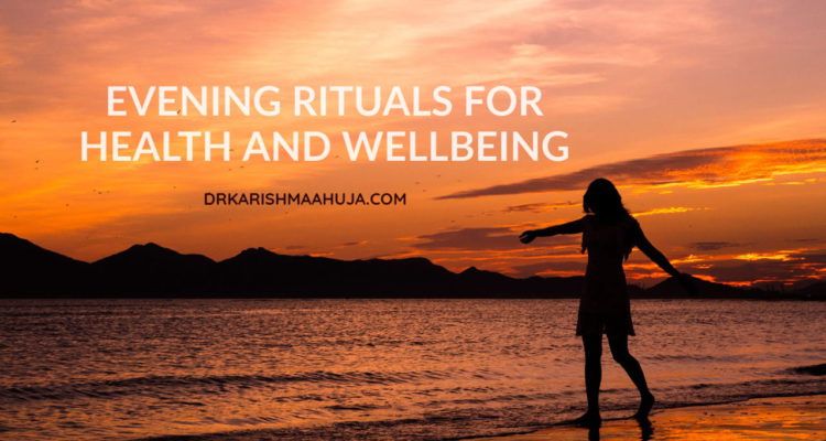 Evening Rituals for Health and Wellbeing
