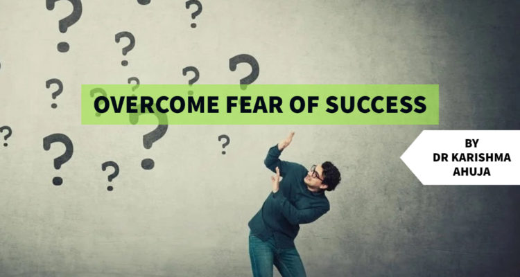Overcome Fear of Success