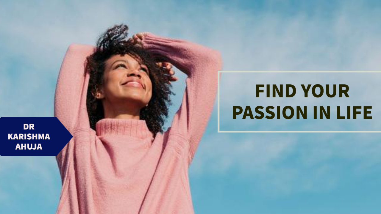 Find your Passion in life