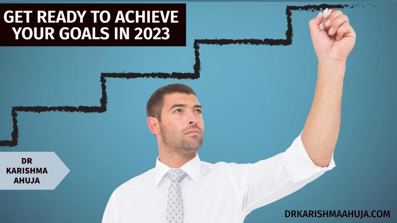 Get ready to Achieve your Goals in the New year 2023